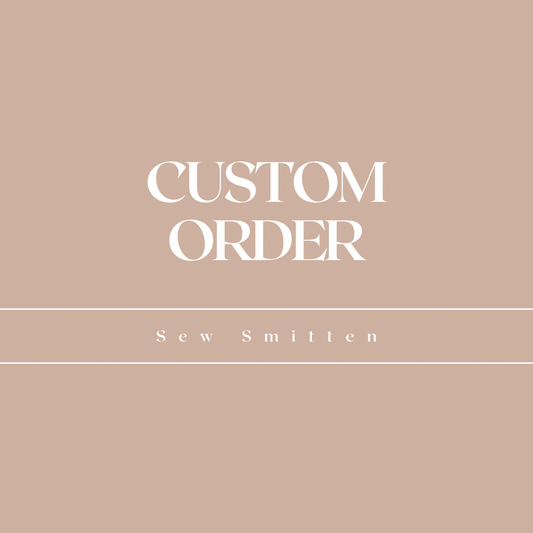 Custom Order for Jess